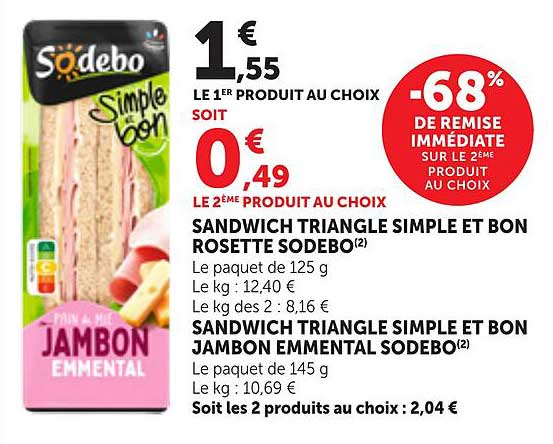 SANDWICH TRIANGLE SIMPLE ET BON ROSETTE SODEBO