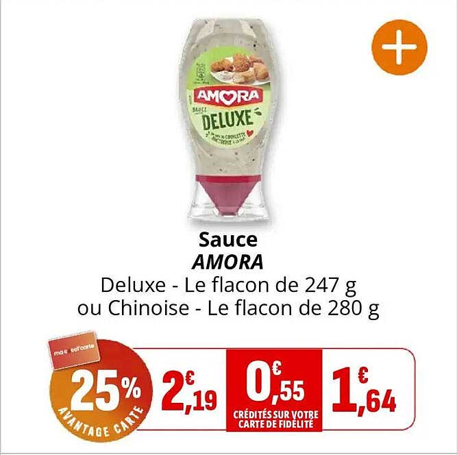 Sauce AMORA Deluxe - Le flacon de 247 g ou Chinoise - Le flacon de 280 g