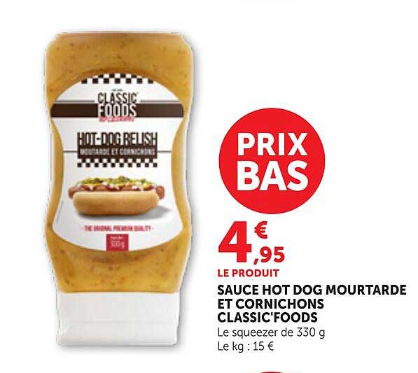 SAUCE HOT DOG MOUTARDE ET CORNICHONS CLASSIC'FOODS