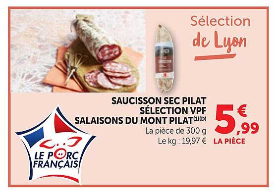 SAUCISSON SEC PILAT SÉLECTION VPF SALAISONS DU MONT PILAT
