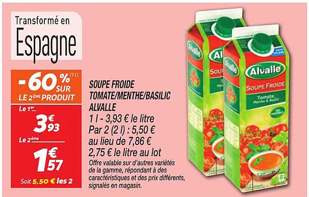 SOUPE FROIDE TOMATE/MENTHE/BASILIC ALVALLE