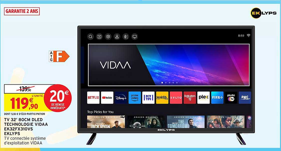 TV 32'' 80CM DLED TECHNOLOGIE VIDAA EK32FX310VS EKLYPS