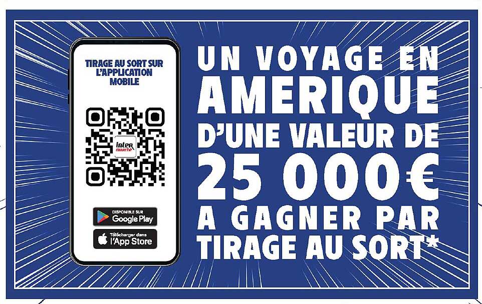 UN VOYAGE EN AMERIQUE D'UNE VALEUR DE 25 000€ A GAGNER PAR TIRAGE AU SORT*