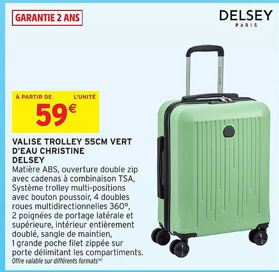 VALISE TROLLEY 55CM VERT D'EAU CHRISTINE DELSEY