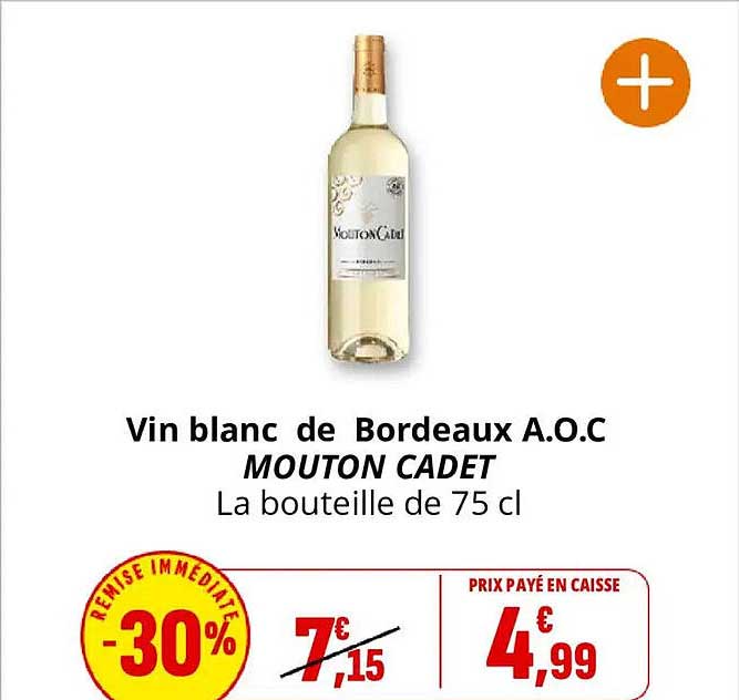 Vin blanc de Bordeaux A.O.C MOUTON CADET La bouteille de 75 cl