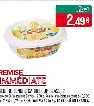 BEURRE TENDRE CARREFOUR CLASSIC’