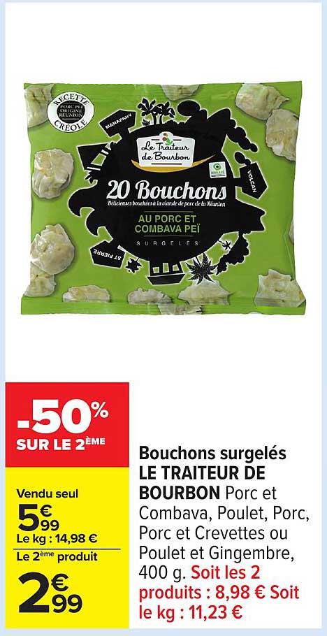 Bouchons surgelés LE TRAITEUR DE BOURBON