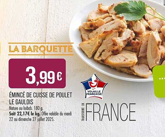 Émincé de cuisse de poulet Le Gaulois