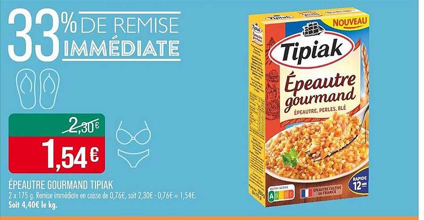 ÉPEAUTRE GOURMAND TIPIAK