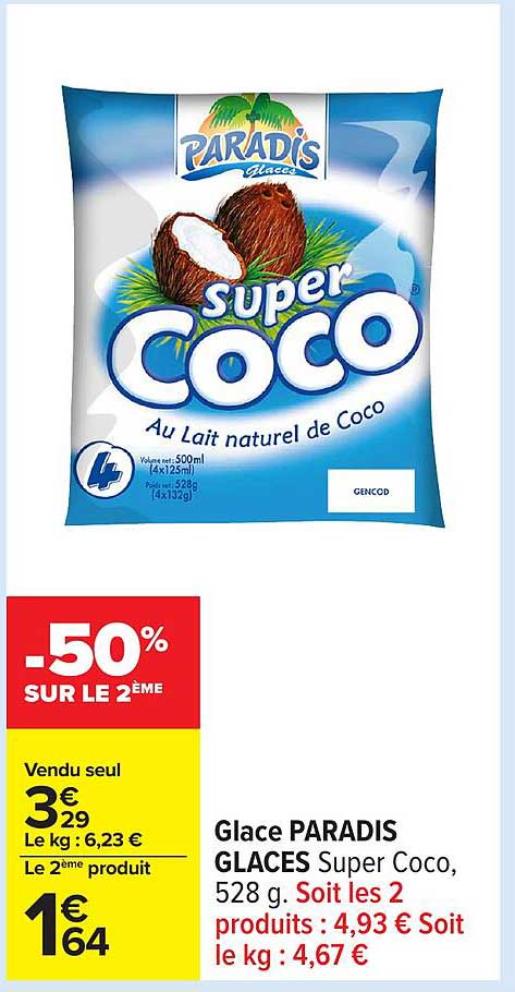 Glace PARADIS GLACES Super Coco, 528 g. Soit les 2 produits : 4,93 € Soit le kg : 4,67 €