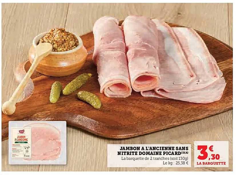 JAMBON À L'ANCIENNE SANS NITRITE DOMAINE PICARD