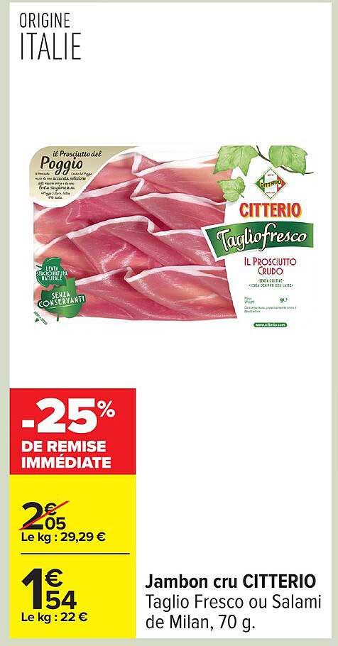 Jambon cru CITTERIO Taglio Fresco ou Salami de Milan, 70 g.
