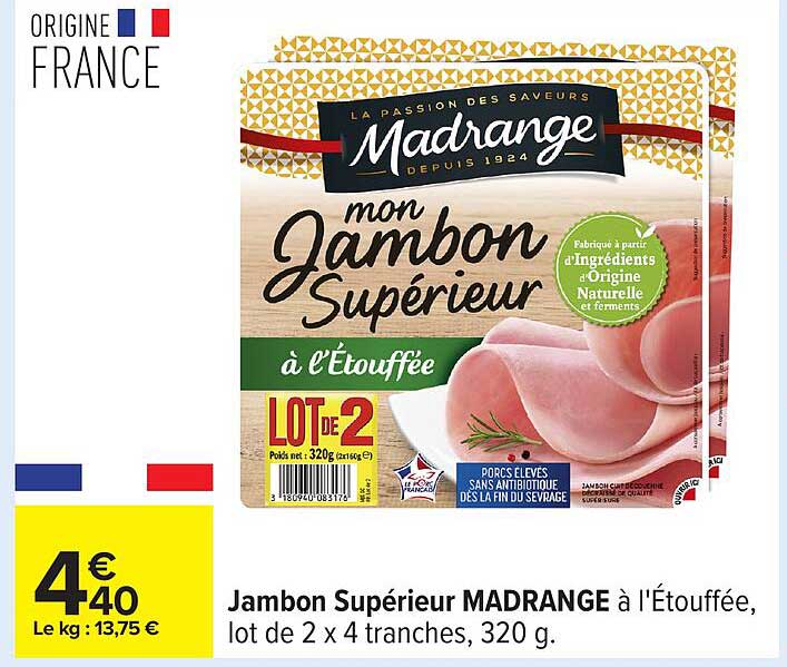 Jambon Supérieur MADRANGE à l'Étouffée, lot de 2 x 4 tranches, 320 g.