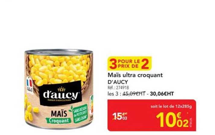 Maïs ultra croquant D'AUCY