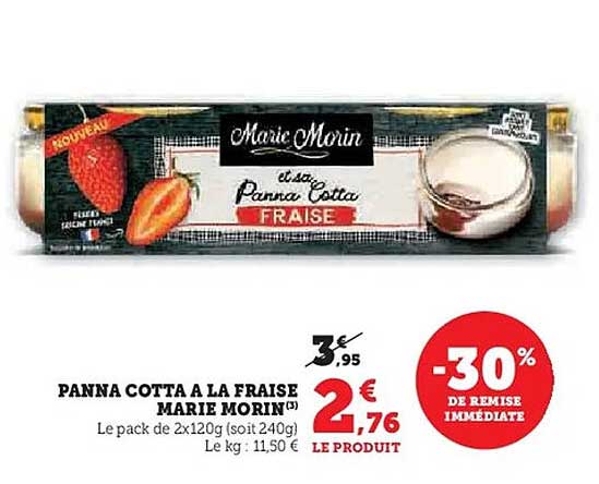 PANNA COTTA A LA FRAISE MARIE MORIN
