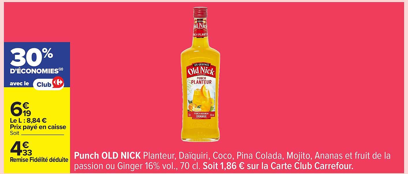 Punch OLD NICK Planteur, Daiquiri, Coco, Pina Colada, Mojito, Ananas et fruit de la passion