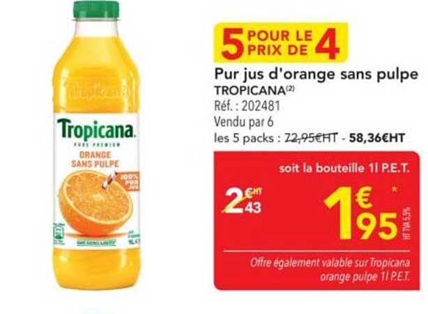 Pur jus d'orange sans pulpe TROPICANA