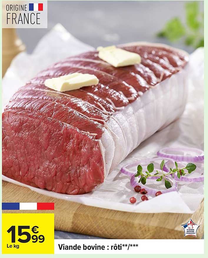 Viande bovine : rôti**/***