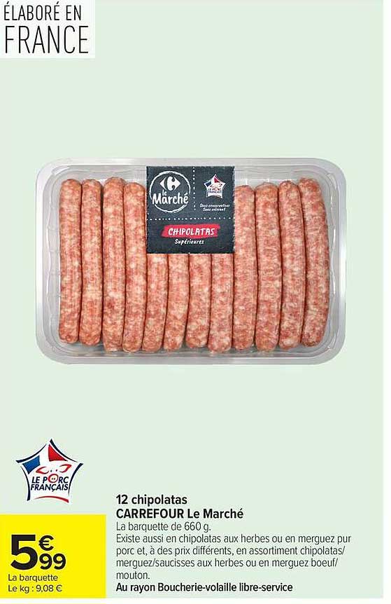 12 chipolatas CARREFOUR Le Marché