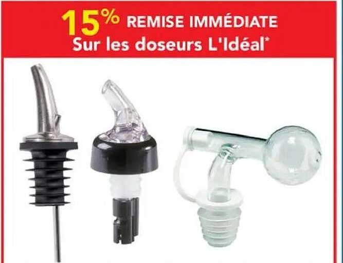 15% REMISE IMMÉDIATE Sur les doseurs L'Idéal*
