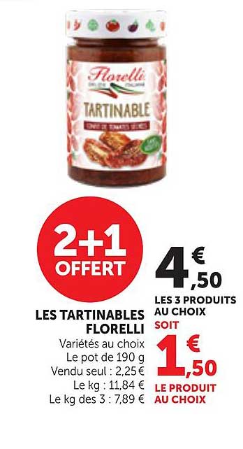 2+1 OFFERT LES TARTINABLES FLORELLI