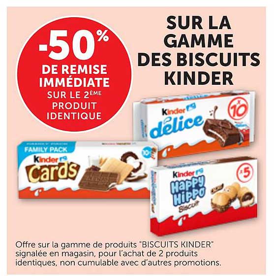 -50% DE REMISE IMMÉDIATE SUR LE 2ÈME PRODUIT IDENTIQUE