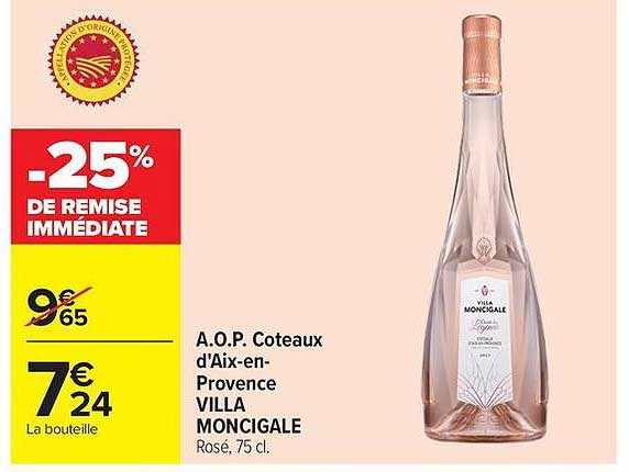 A.O.P. Coteaux d'Aix-en-Provence VILLA MONCIGALE Rosé, 75 cl.
