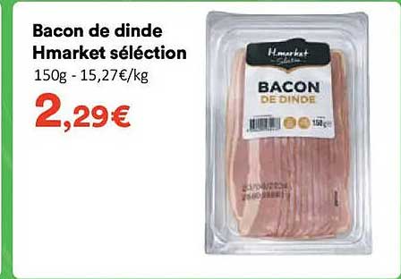 Bacon de dinde Hmarket sélection