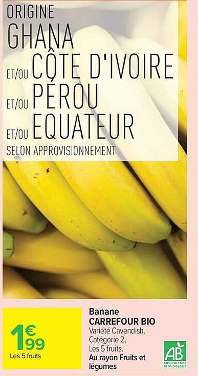 Banane CARREFOUR BIO