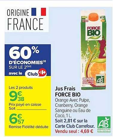 Jus Frais FORCE BIO Orange Avec Pulpe, Cranberry, Orange Sanguine, Orange ou Eau de Coco, 1L