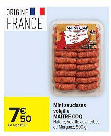 Mini saucisses volaille MAÎTRE COQ Nature, Volaille aux herbes ou Merguez, 500 g.