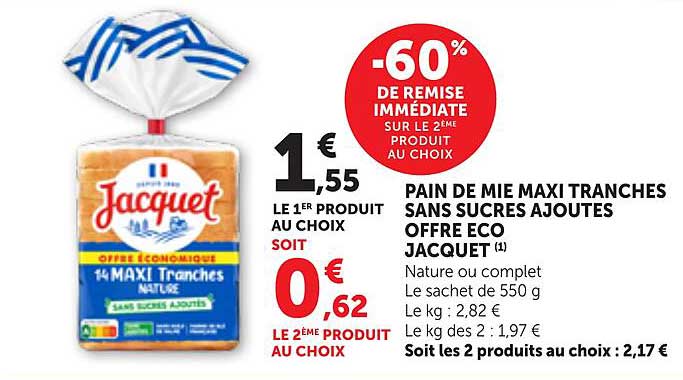 PAIN DE MIE MAXI TRANCHES SANS SUCRES AJOUTES OFFRE ECO JACQUET (1)