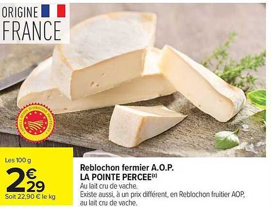 Reblochon fermier A.O.P. LA POINTE PERCEE