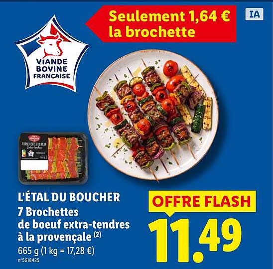 Seulement 1,64 € la brochette
