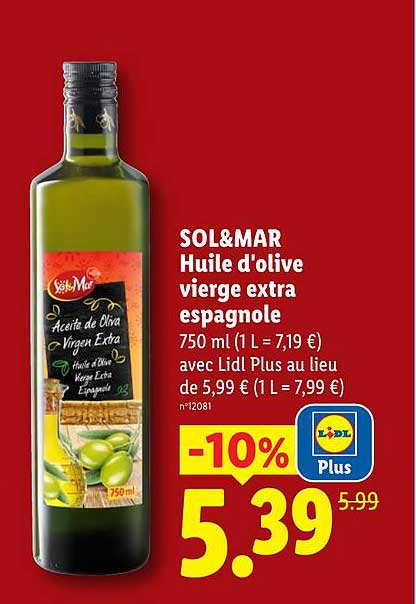 SOL&MAR Huile d'olive vierge extra espagnole 750 ml (1 L = 7,19 €) avec Lidl Plus au lieu de 5,99 € (1 L = 7,99 €)