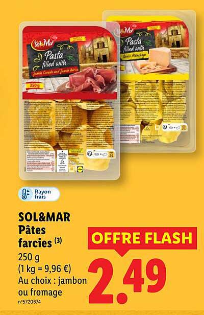 SOL&MAR Pâtes farcies (3) 250 g (1 kg = 9,96 €) Au choix : jambon ou fromage
