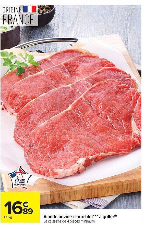 Viande bovine : faux-filet*** à griller(f)