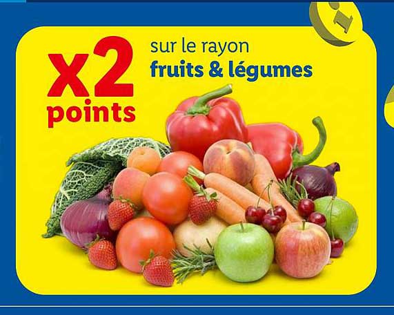 x2 points sur le rayon fruits & légumes