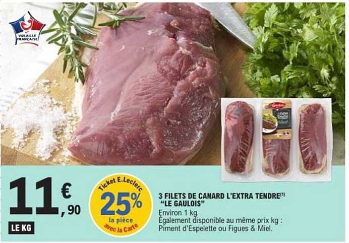 3 FILETS DE CANARD L'EXTRA TENDRE "LE GAULOIS"