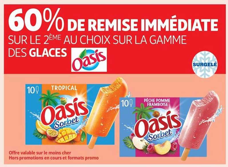 60% DE REMISE IMMÉDIATE SUR LE 2ÈME AU CHOIX SUR LA GAMME DES GLACES