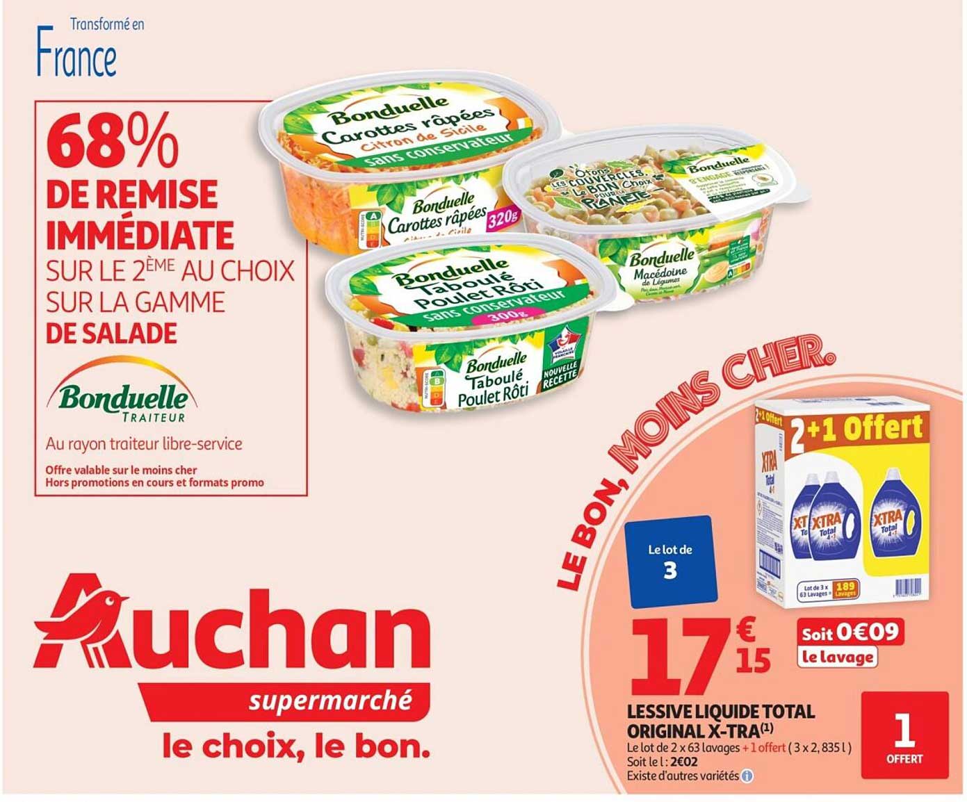 68% DE REMISE IMMÉDIATE SUR LE 2ème AU CHOIX SUR LA GAMME DE SALADE