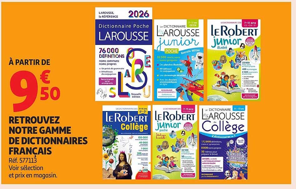 À PARTIR DE 9€50 RETROUVEZ NOTRE GAMME DE DICTIONNAIRES FRANÇAIS