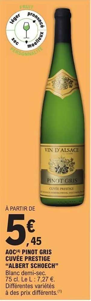 AOC(4) PINOT GRIS CUVÉE PRESTIGE "ALBERT SCHOECH"