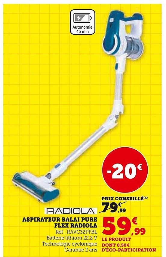 Aspirateur Balai Pure Flex Radiola