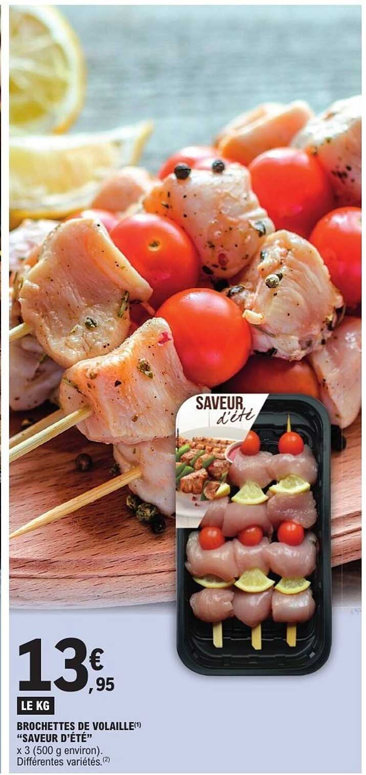 BROCHETTES DE VOLAILLE "SAVEUR D'ÉTÉ" x 3 (500 g environ)