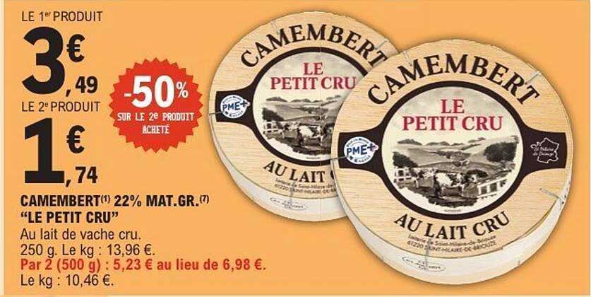 CAMEMBERT 22% MAT.GR. 'LE PETIT CRU'