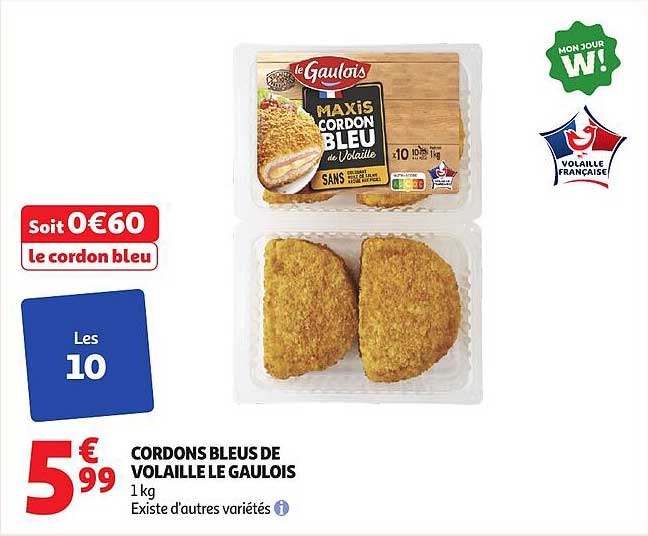 CORDONS BLEUS DE VOLAILLE LE GAULOIS