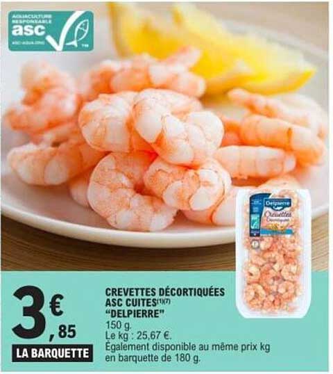 CREVETTES DÉCORTIQUÉES ASC CUITES "DELPERRE"