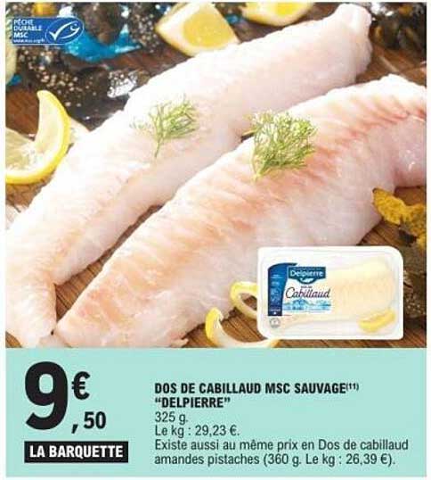 DOS DE CABILLAUD MSC SAUVAGE DELPIERRE