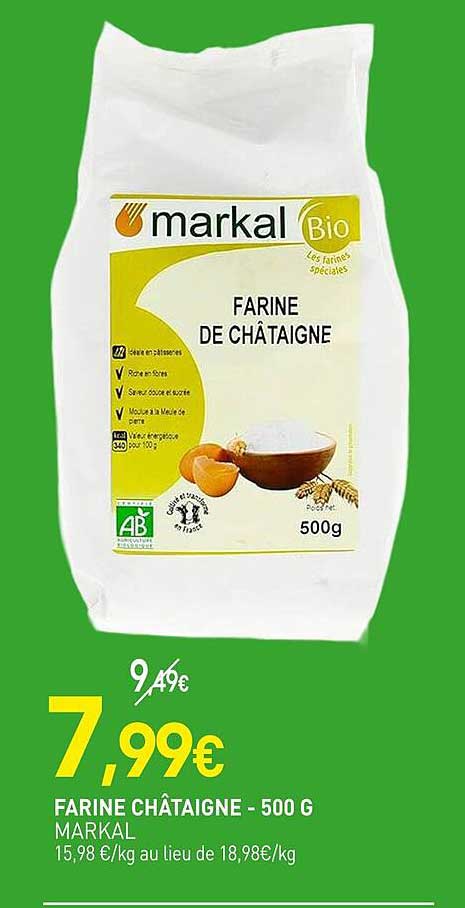 FARINE CHÂTAIGNE - 500 G MARKAL